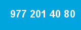 977 201 40 80 977 201 40 80